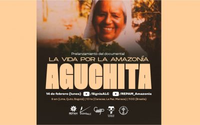 Documental “La Vida por la Amazonía” preestreno 14 de febrero 2022