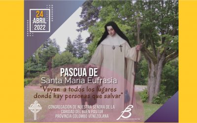 24 de abril, fiesta de nuestra Santa Fundadora, celebremos con mucha gratitud y con gozo demos infinitas gracias a Jesús Buen Pastor, que nos atrae con su misericordia y se revela a través de la entrega generosa del carisma por medio de tantas hermanas y partners laicos.