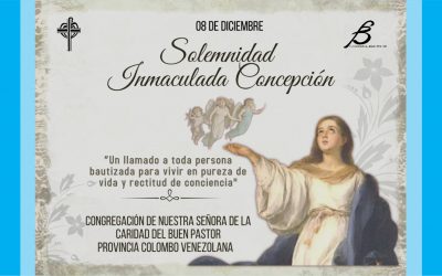 La Inmaculada Concepción…mucho más que una fiesta que se celebra el 8 de diciembre de cada año.