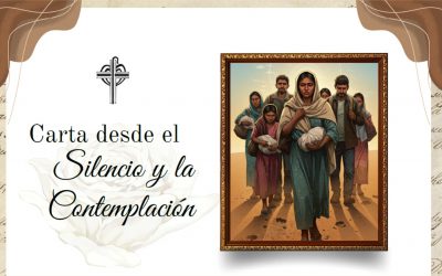 Carta desde el Silencio y la Contemplación